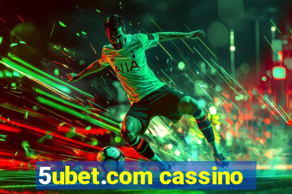 5ubet.com cassino